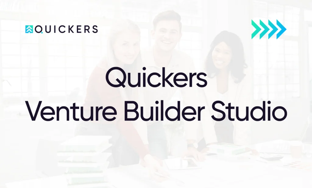 Quickers Venture's Venture Builder Studio 13 Online Venture Builder Infrastructure Quickers Venture Builder Studio